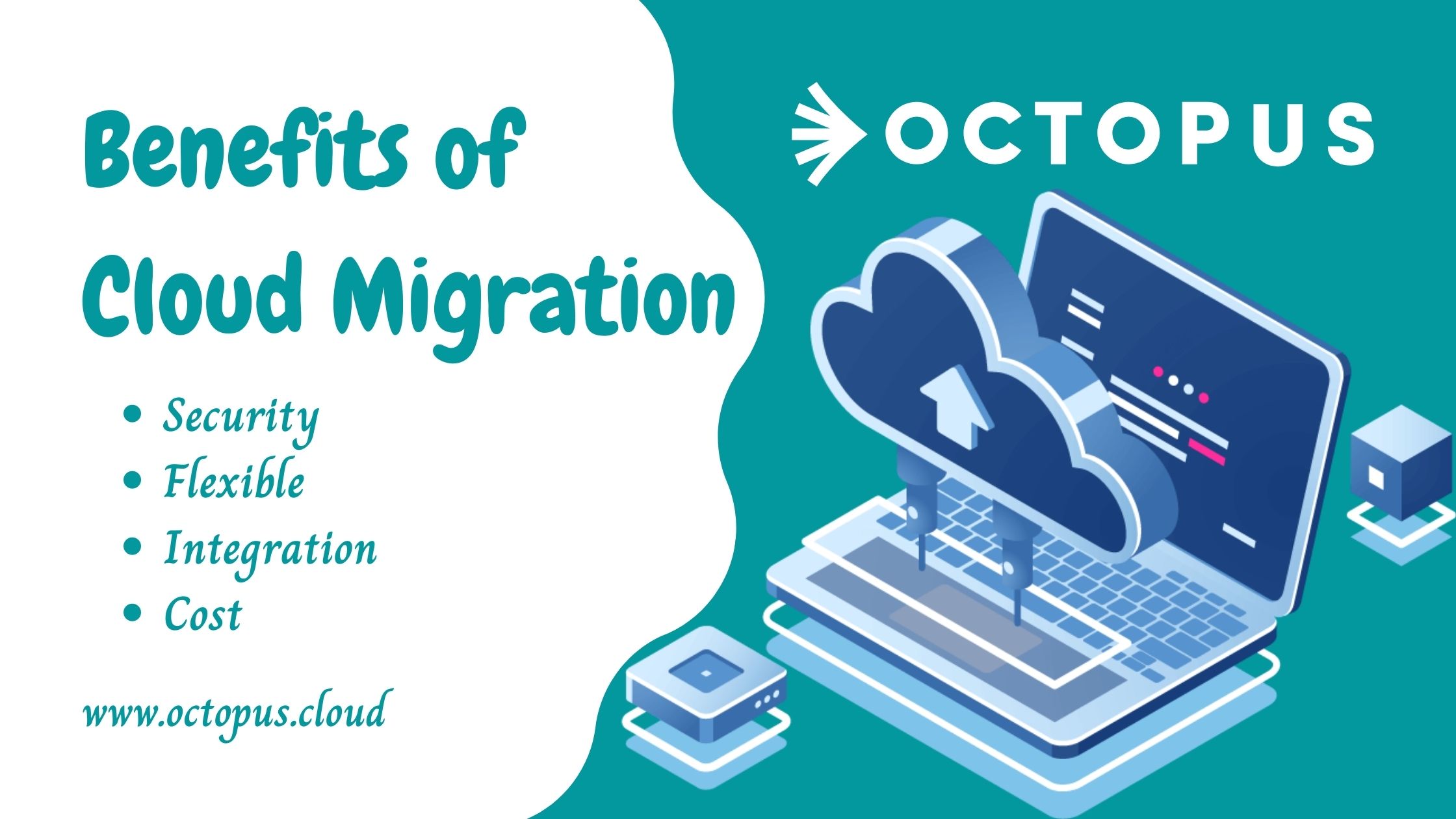 Benefits of Cloud Migration