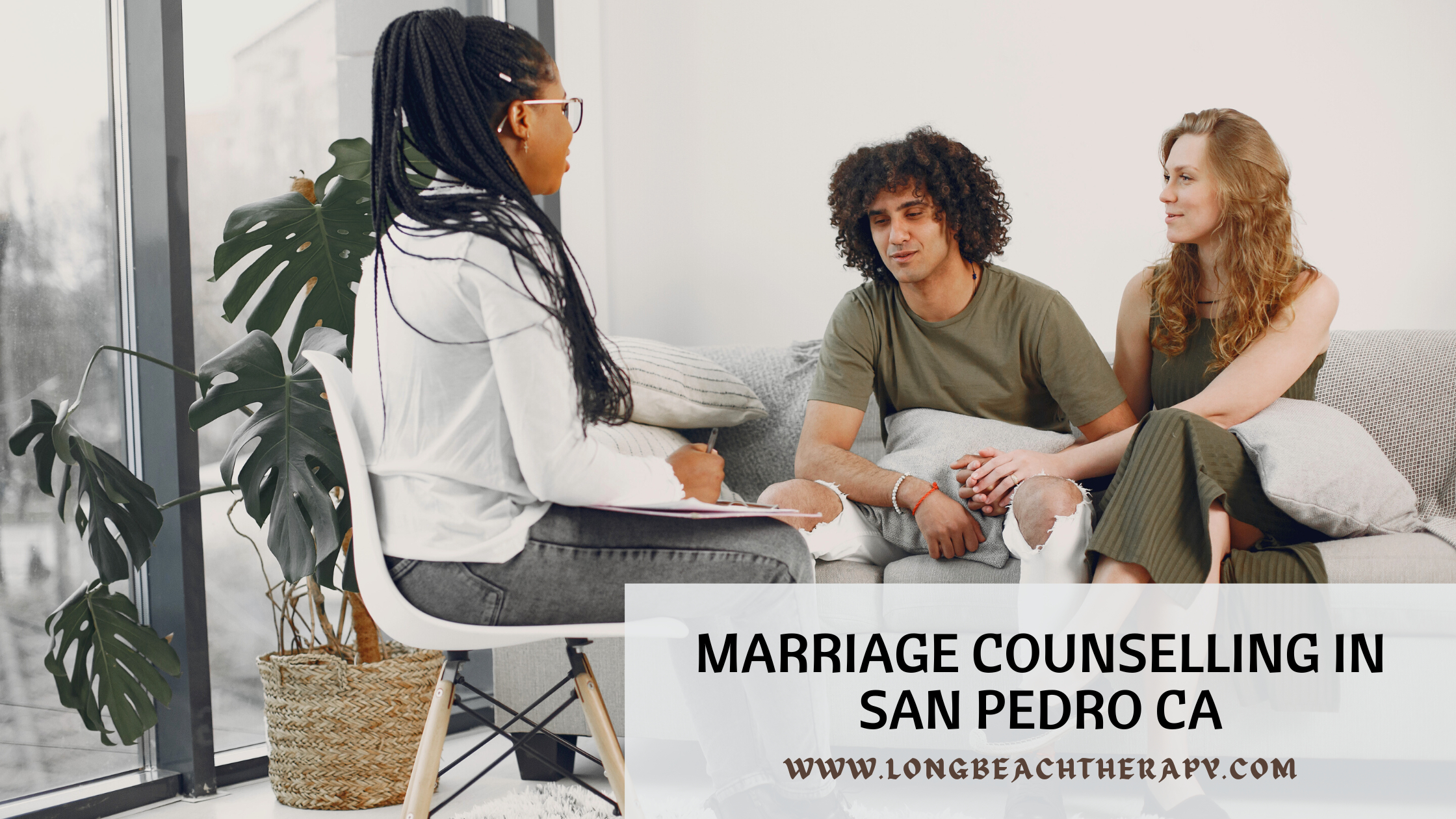 marriage and family therapist in Long Beach CA
