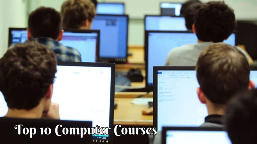Top 10 Computer Courses 