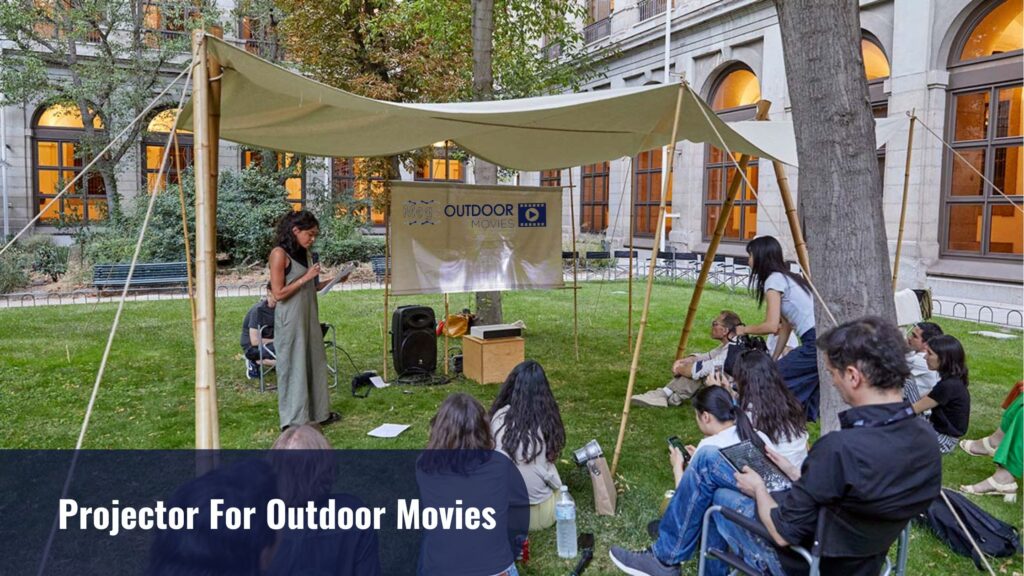 Projector For Outdoor Movies